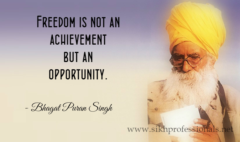 Bhagat Puran Singh Quote1 - Eh Janam Tumhare Lekhe (www.sikhprofessionals.net)